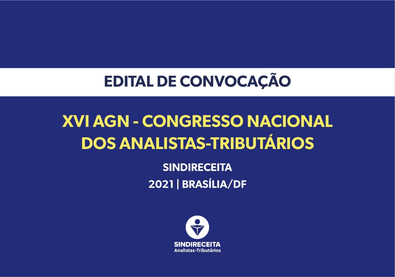 Edital de Convocação da XVI AGN é publicado no Diário Oficial da União e jornal de grande circulação