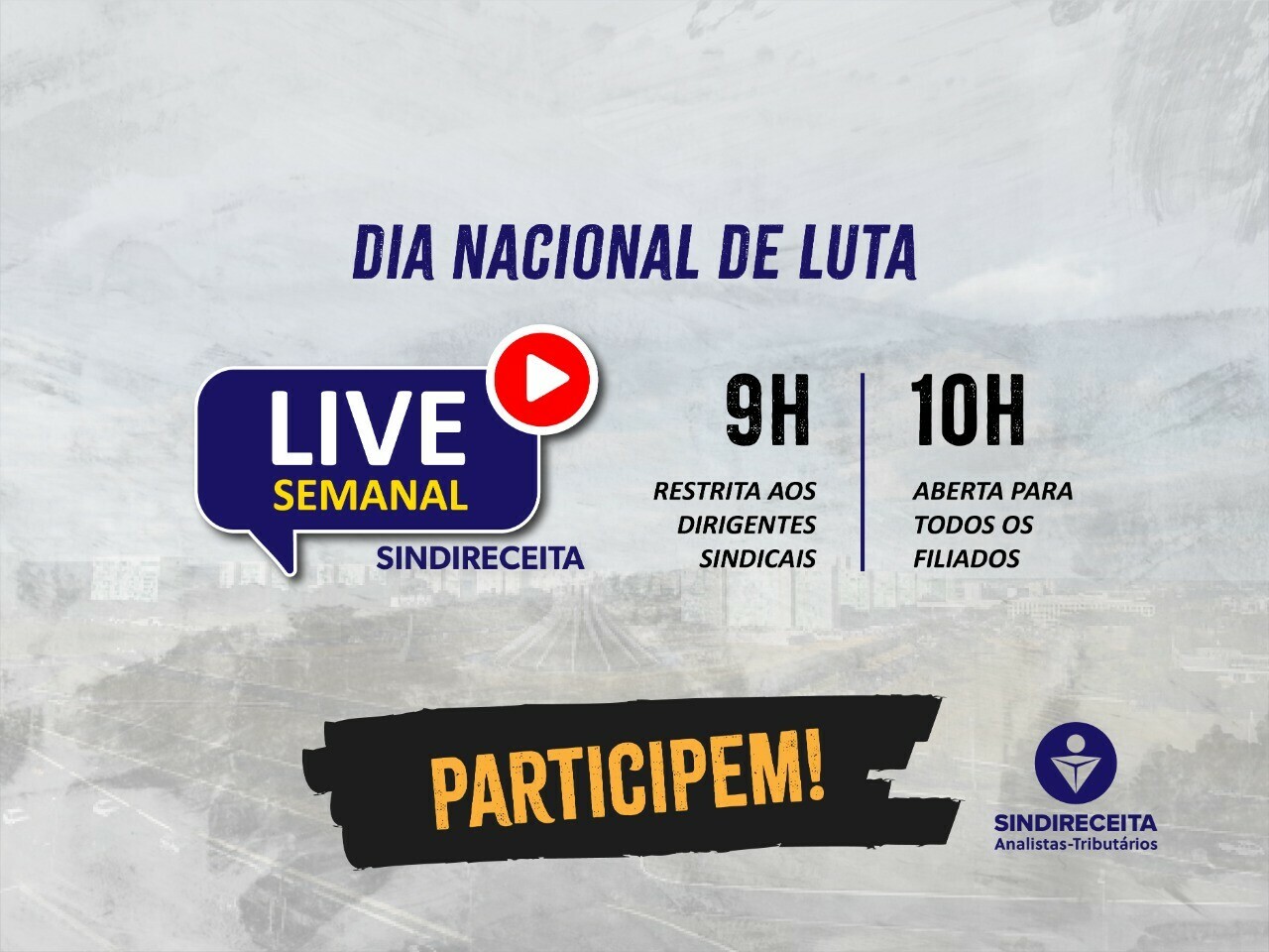 Participe do Dia Nacional de Luta e da Live Semanal do Sindireceita nesta quarta-feira (27)