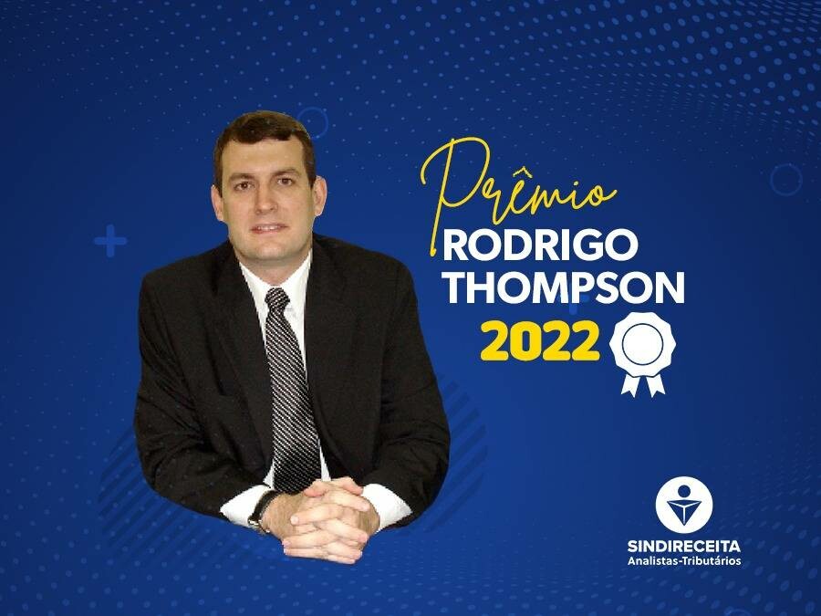 Termina hoje, dia 31 o prazo para inscrições no Prêmio Rodrigo Thompson 2022; participe!