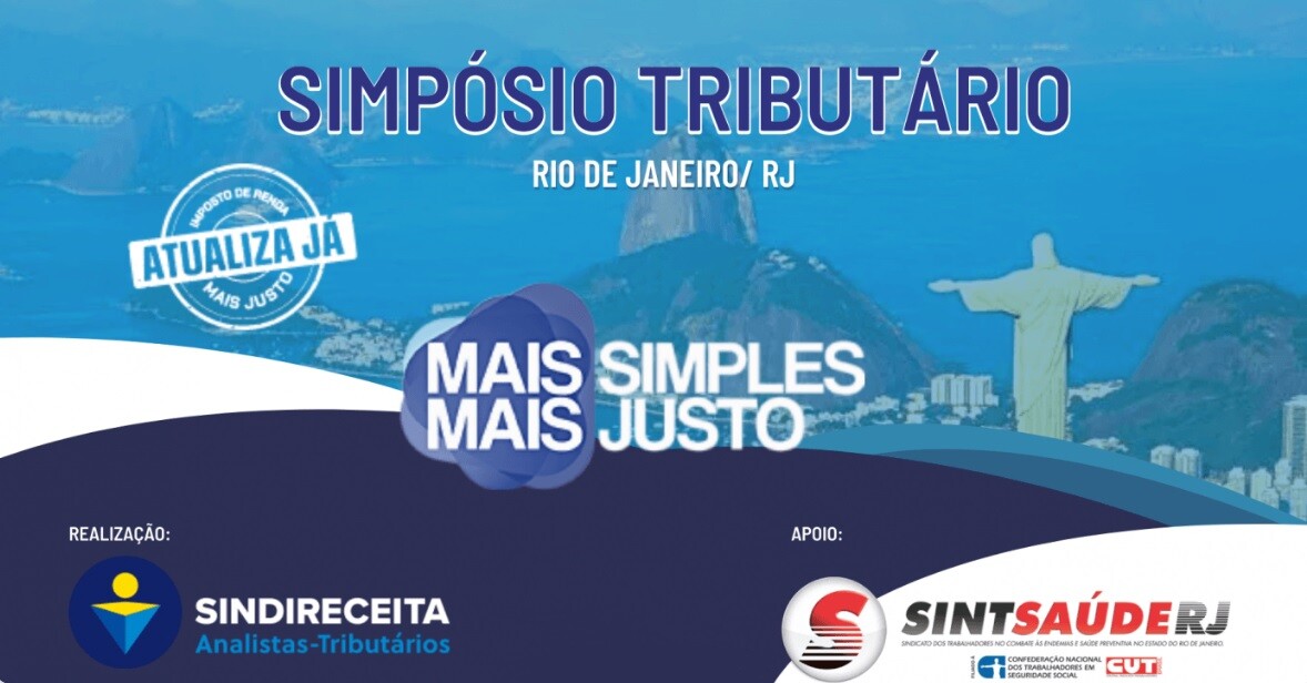 Sindireceita promove Simpósio Tributário “Mais Simples Mais Justo” no Rio de Janeiro; Acompanhe ao vivo