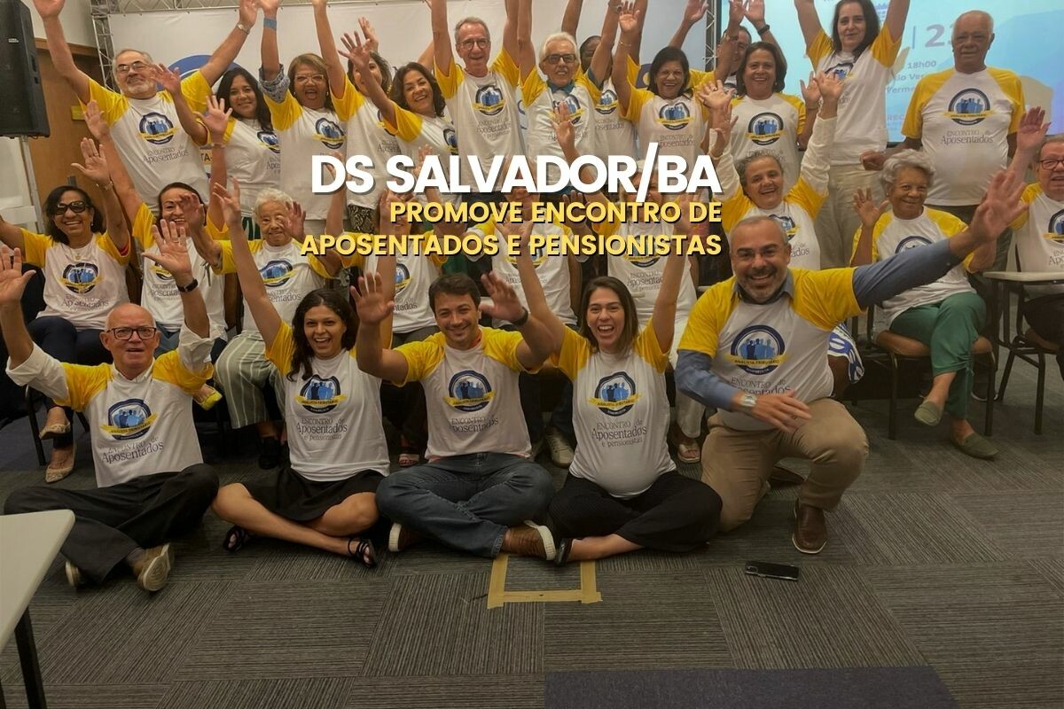 DS Salvador promove Encontro de Aposentados e Pensionistas