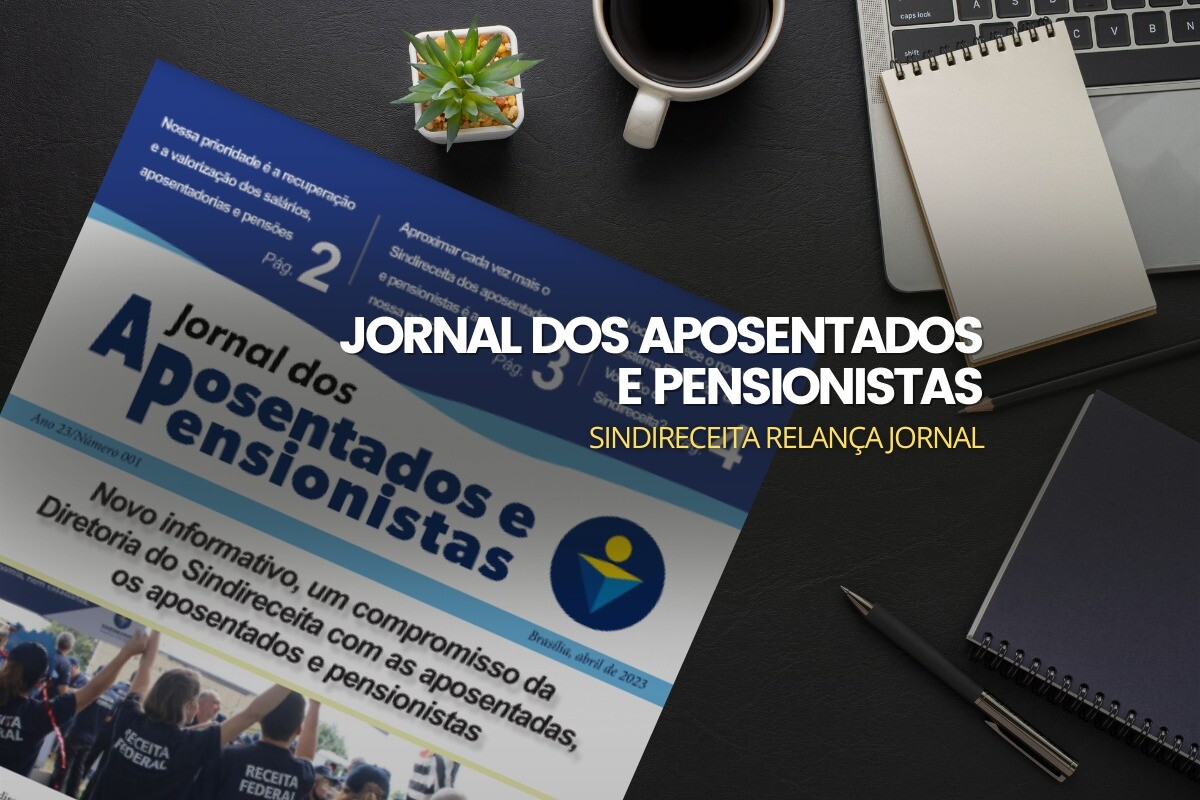 Sindireceita retoma envio do Jornal dos Aposentados e Pensionistas