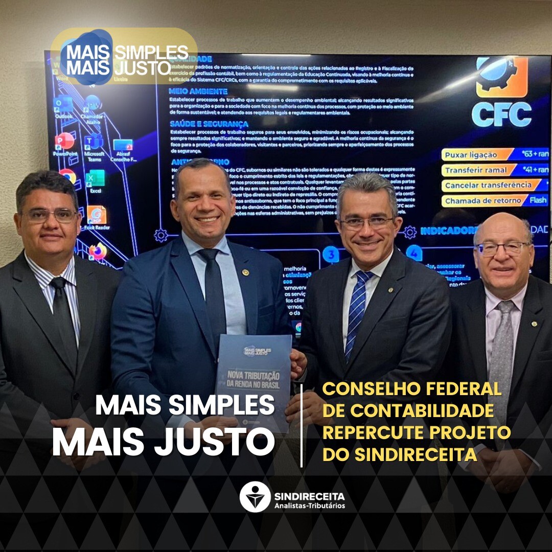 Conselho Federal de Contabilidade repercute projeto Mais Simples Mais Justo