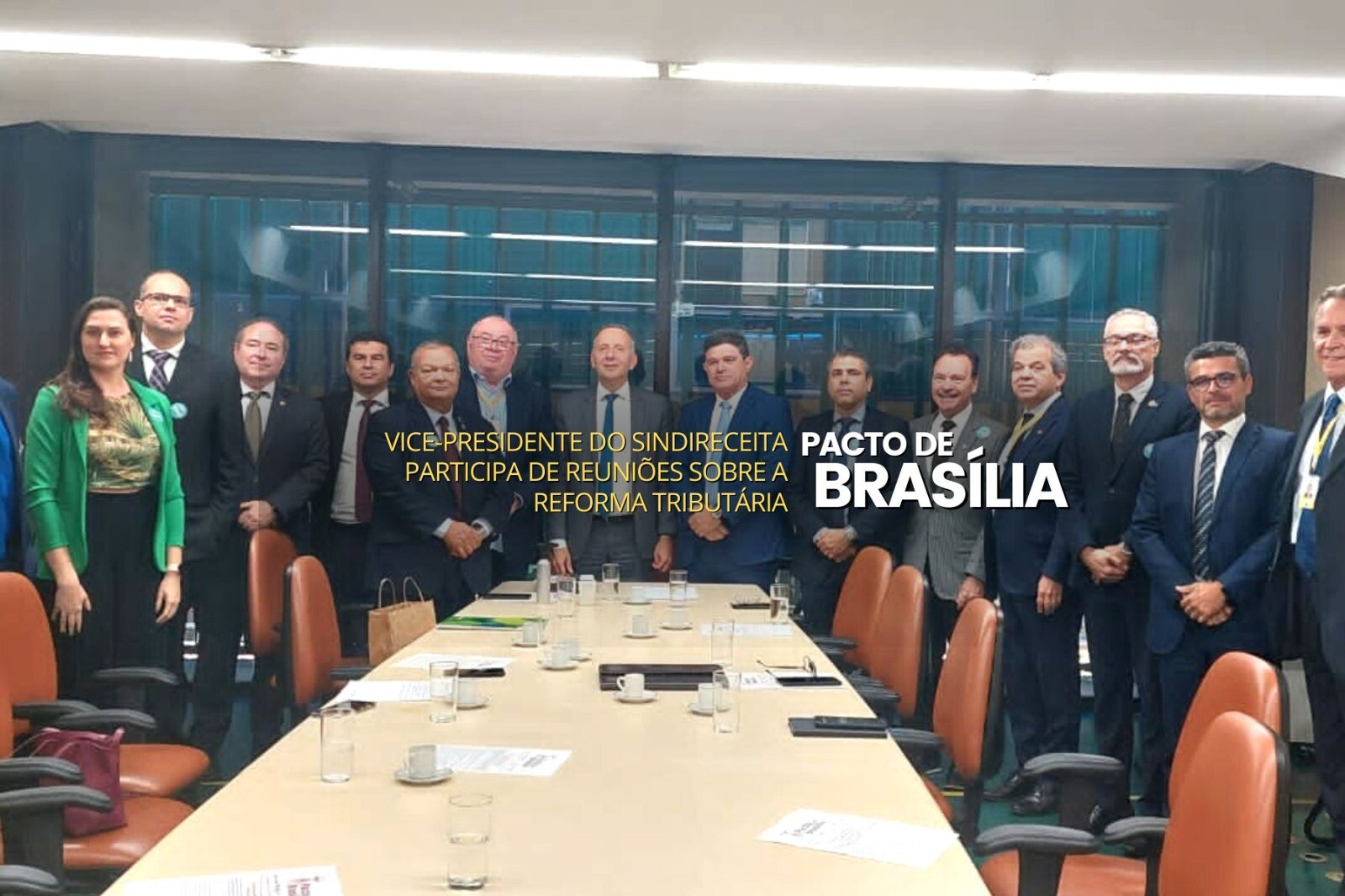 Sindireceita participa de reuniões do Pacto de Brasília e Consórcio do Nordeste sobre a reforma tributária