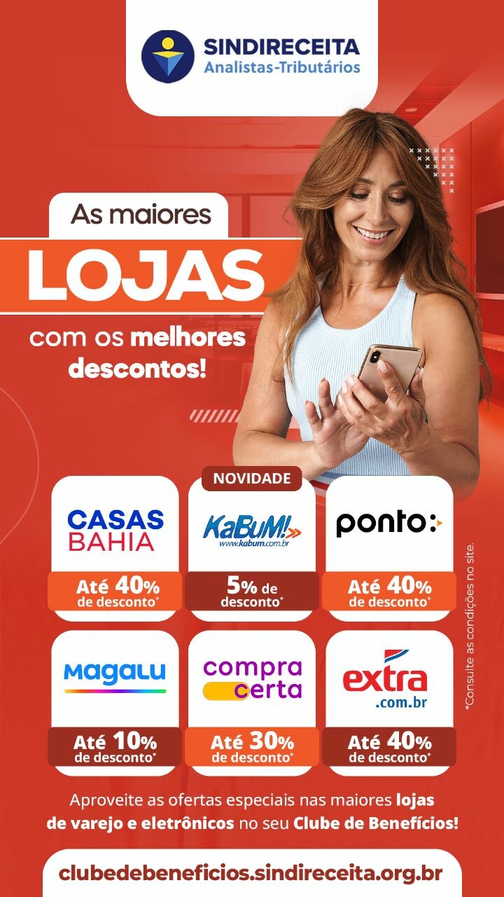 Lojas de Varejo e Eletrônicos com descontos de até 40 no Clube de Benefícios do Sindireceita 2