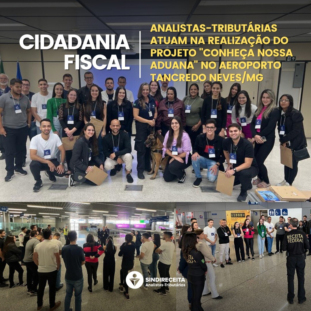 Analistas-Tributárias atuam no projeto “Conheça Nossa Aduana”, no Aeroporto Internacional Tancredo Neves (MG)