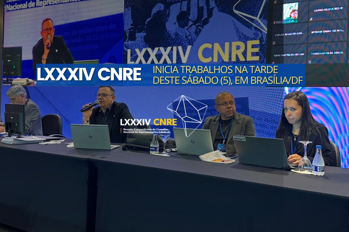 LXXXIV CNRE inicia trabalhos na tarde deste sábado (5), em Brasília/DF