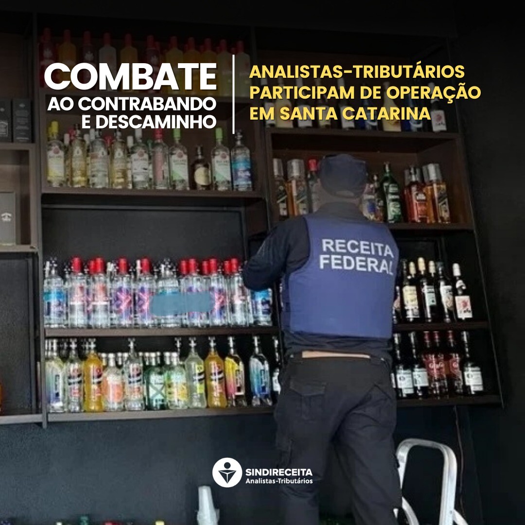 Analistas-Tributários atuam em operação de combate ao contrabando e descaminho em SC   