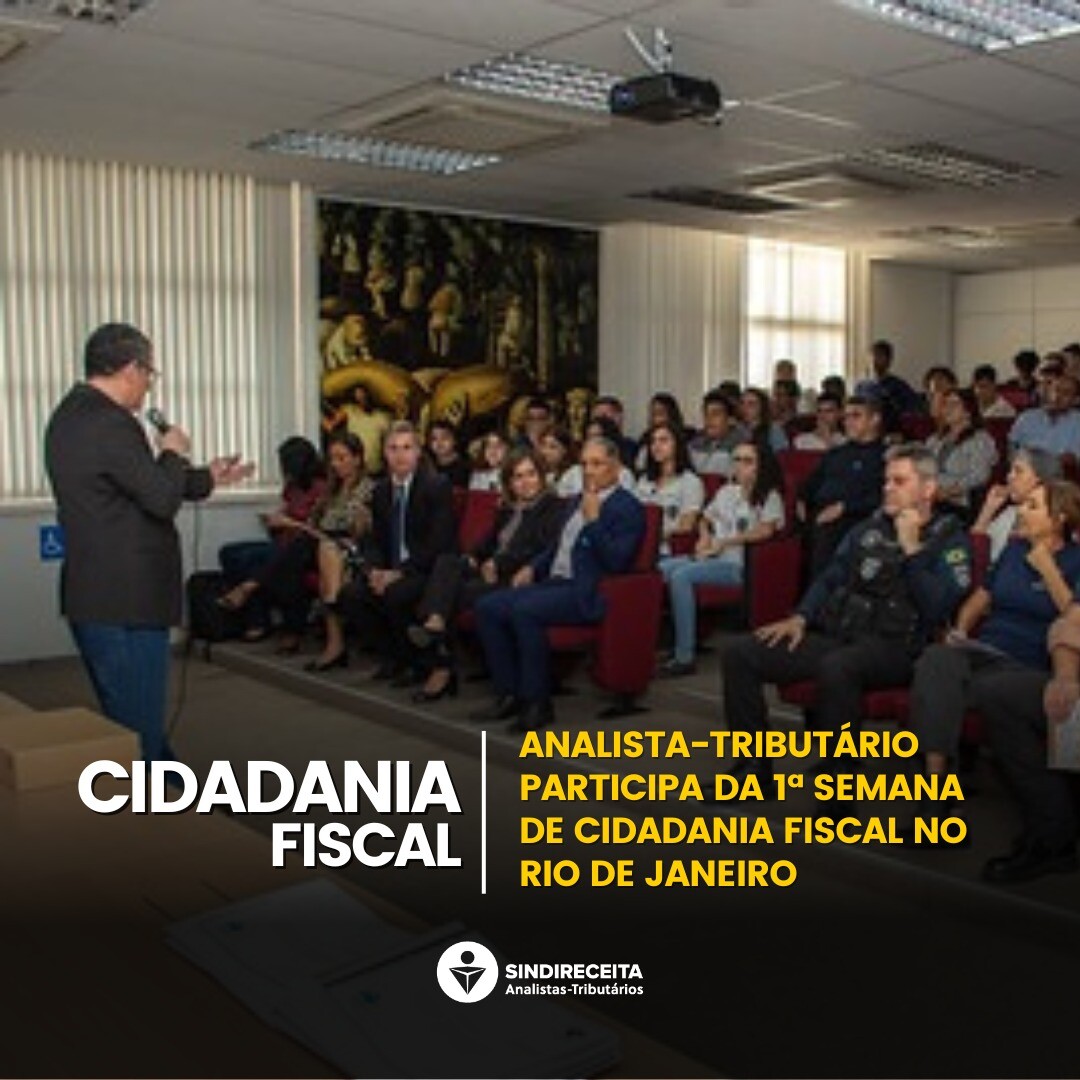 Analista-Tributário da Receita Federal Bruno Cavalcanti de Oliveira participa da 1ª Semana de Cidadania Fiscal, no RJ