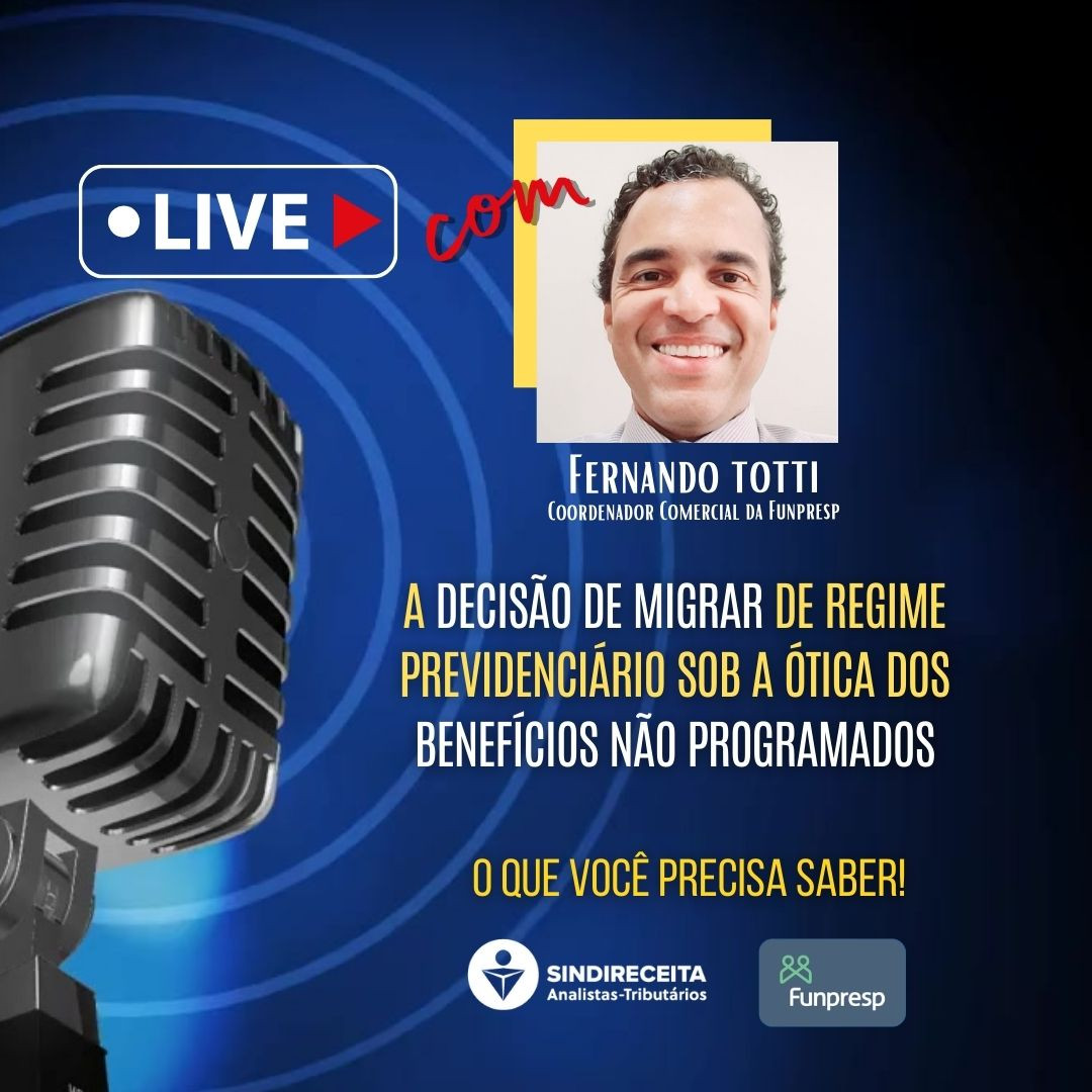 Sindireceita disponibiliza Live acerca da migração sob a ótica dos benefícios não programados