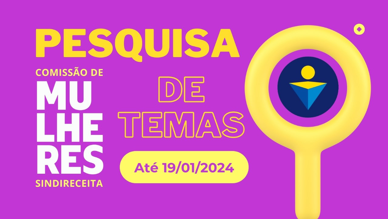 Comissão de Mulheres do Sindireceita lança pesquisa para desenvolvimento de atividades em 2024