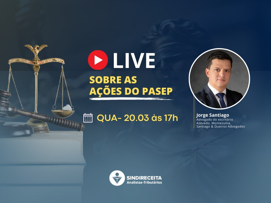 DAJ promoverá Live sobre ações do PASEP na próxima quarta-feira (20); participe!