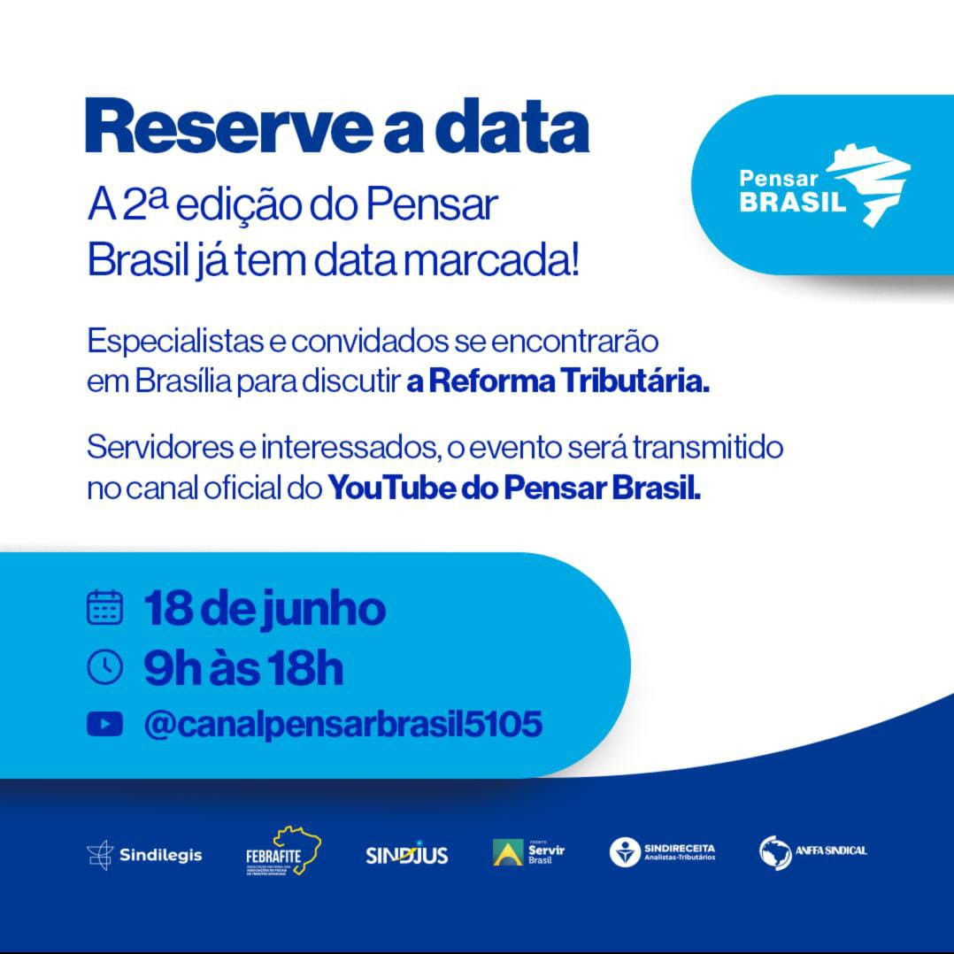 Reserve a data: 2ª edição do Pensar Brasil será no dia 18 de junho