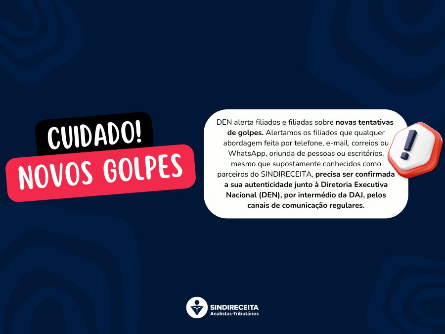 DEN alerta filiados e filiadas sobre novas tentativas de golpes