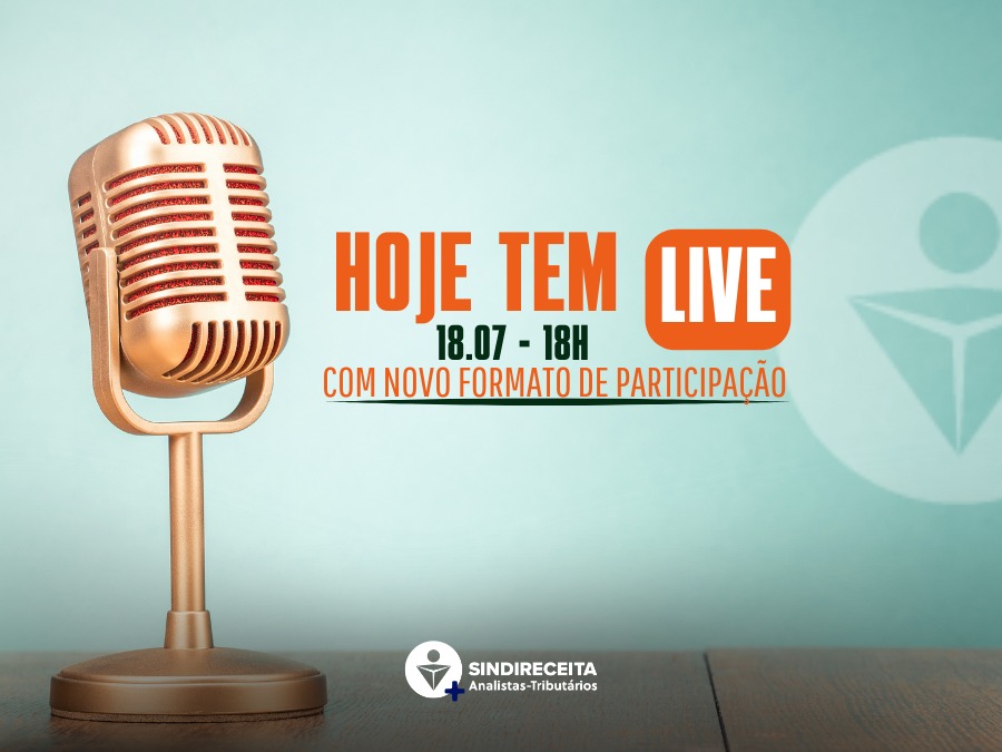 Atenção, colegas! Participem da Live Semanal do Sindireceita nesta quinta-feira (18)