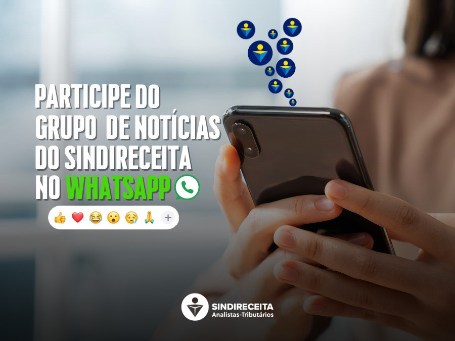 Filiada e filiado: saiba como participar do Grupo de Notícias do Sindireceita no WhatsApp