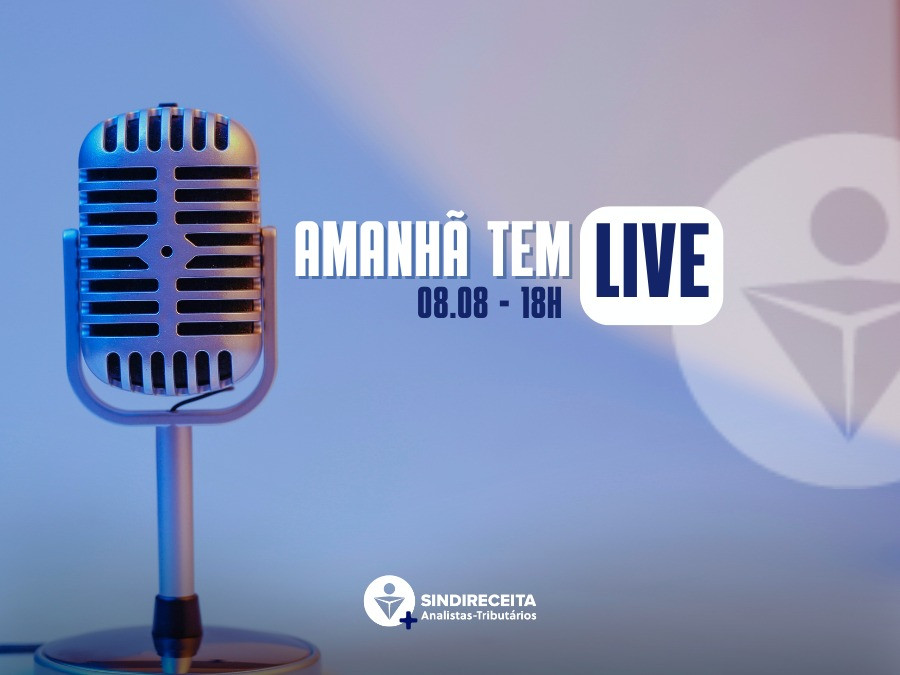 Atenção, filiado e filiada: não perca a Live Semanal do Sindireceita nesta quinta-feira (8)