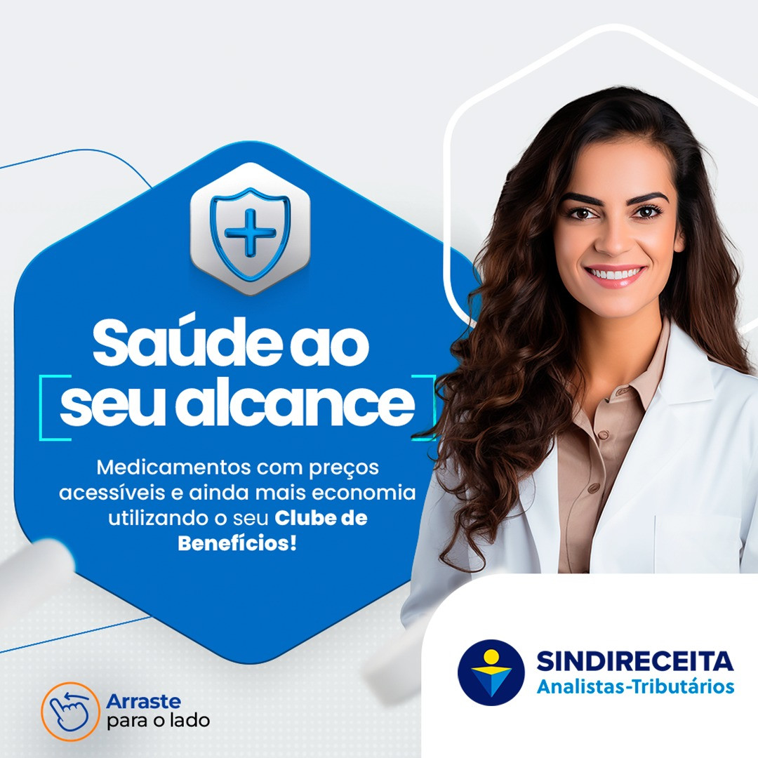 Clube de Benefícios do Sindireceita disponibiliza descontos de até 35% em farmácias
