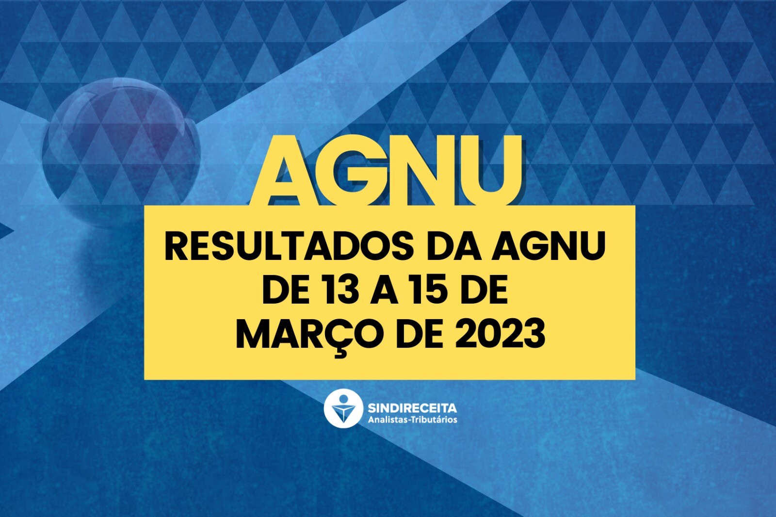 Resultado da AGNU: ATRFBs aceitam proposta de reajuste do governo e aprovam estado permanente de Assembleia