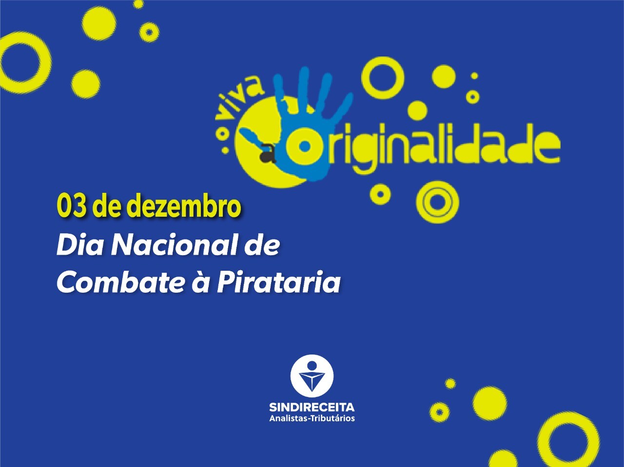 No Dia Nacional de Combate à Pirataria, Sindireceita reforça a importância da fiscalização Aduaneira