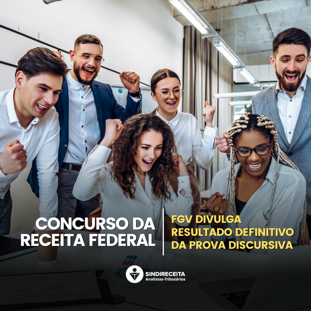 Saiu o resultado definitivo da prova discursiva do concurso público para a Receita Federal