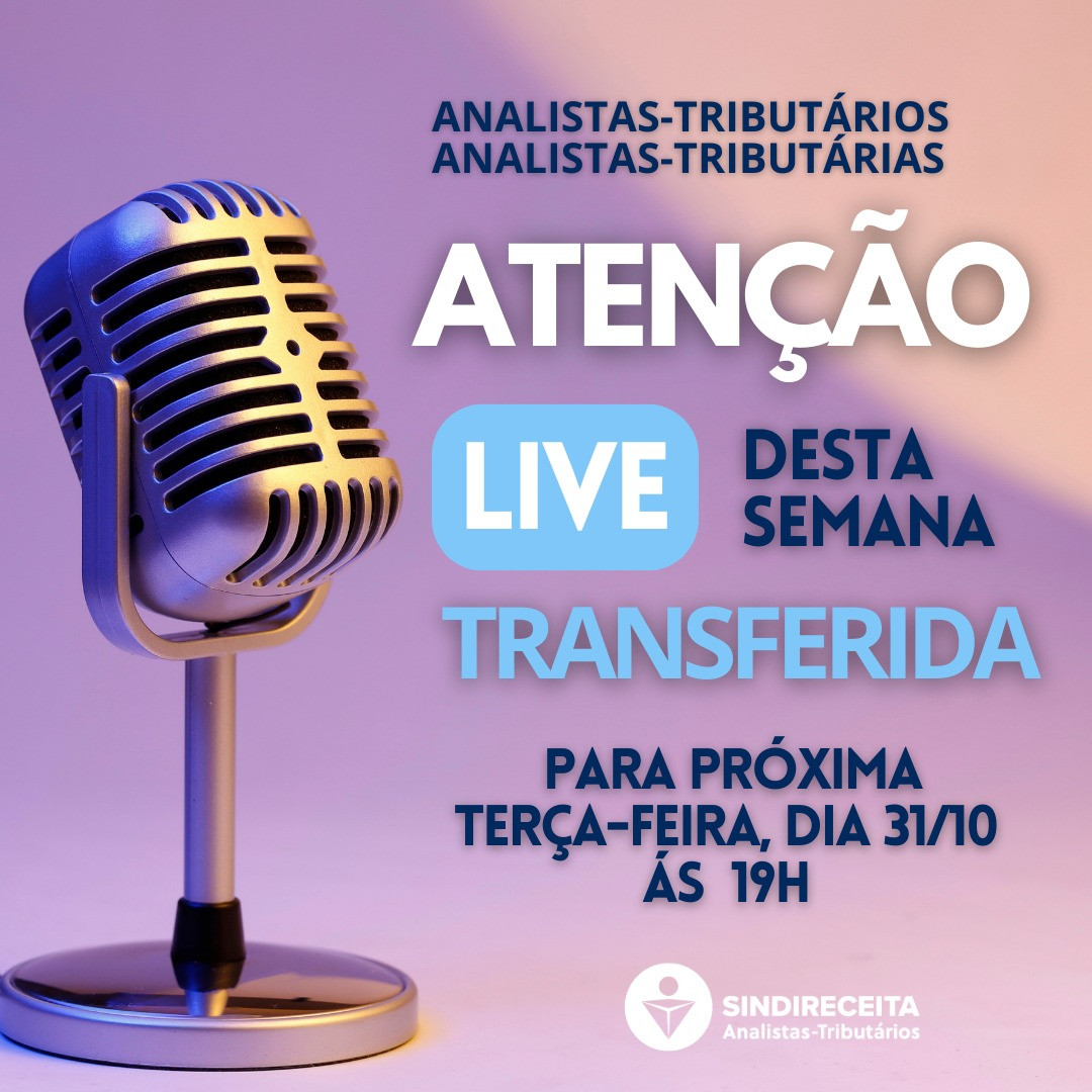 Programação da próxima Live do Sindireceita - Terça-feira, dia 31