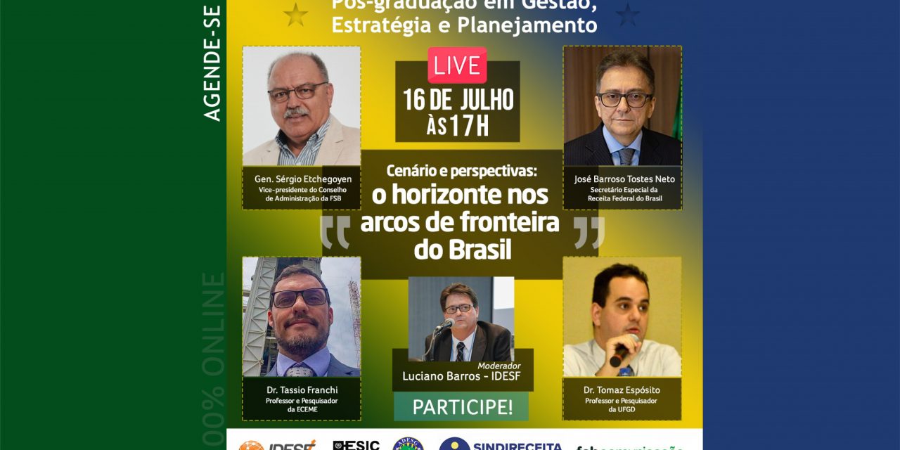 Inscrições abertas: Analistas-Tributários, participem do Seminário Virtual “Cenário e perspectivas – o horizonte nos arcos de fronteira do Brasil”