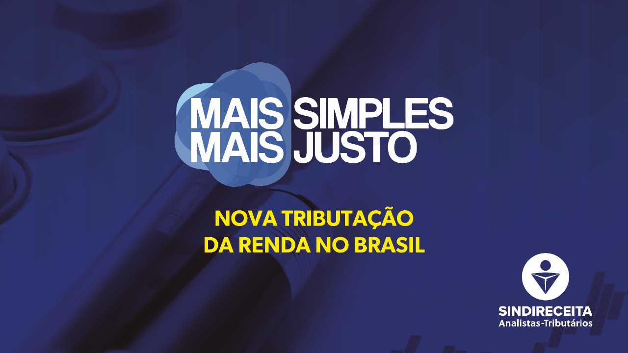 Analistas-Tributários da Receita Federal propõem nova tributação da renda no Brasil para garantia de renda mínima e redução da desigualdade