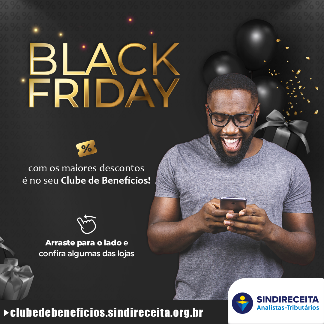 Lojas parceiras do Clube de Benefícios oferecem diversos descontos na Black Friday