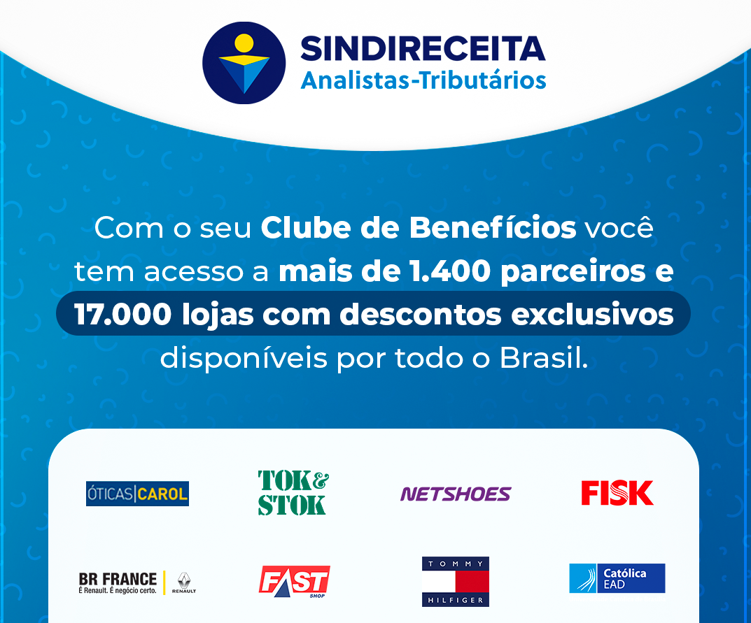 Clube de Benefícios do Sindireceita: mais de 1,4 mil parceiros e 17 mil lojas com descontos exclusivos