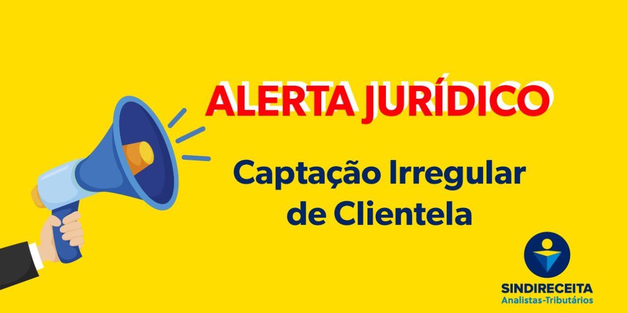 Sindireceita alerta: cuidado com o assédio de advogados piratas